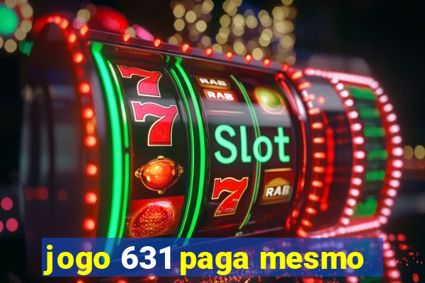 jogo 631 paga mesmo